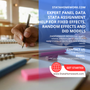 Expert Panel Data STATA Assignment Help for Fixed Effects, Random Effects and DID Models