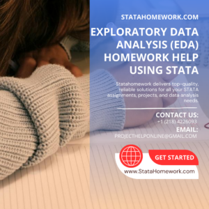 Exploratory Data Analysis (EDA) Homework Help Using STATA