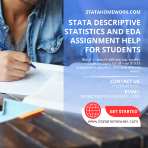 STATA Descriptive Statistics and EDA Assignment Help for Students